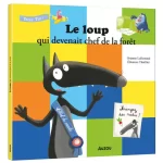 le-loup-qui-devenait-chef-de-la-foret