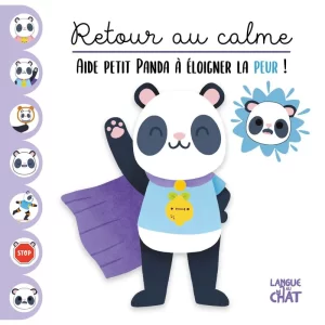 Retour au calme – Aide petit Panda à éloigner la peur !